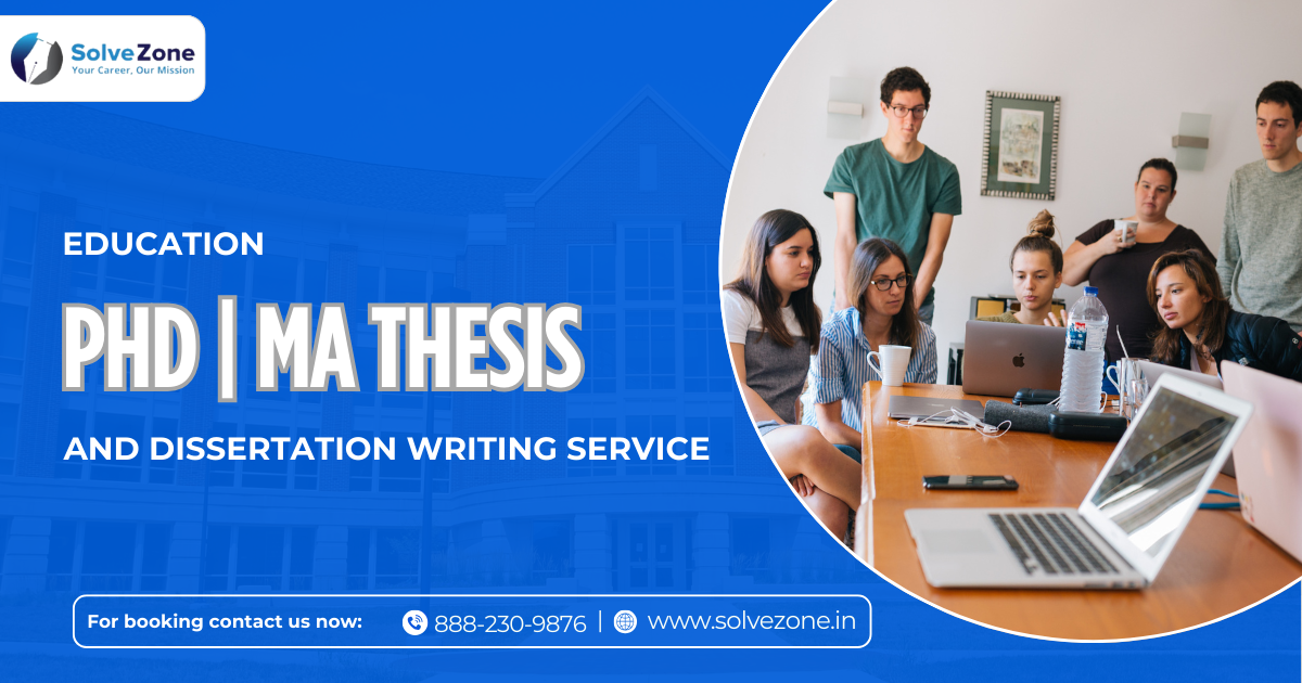 PHD and MA Thesis Dissertation Writing Service